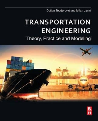 Transportation Engineering - Dusan Teodorovic, Milan Janić