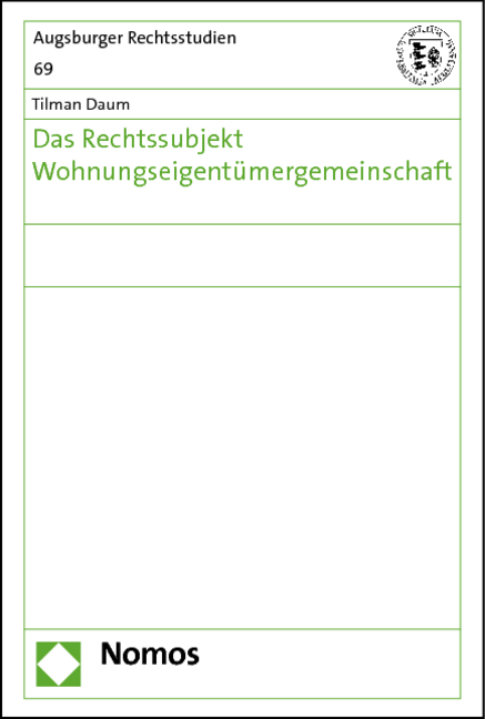 Das Rechtssubjekt Wohnungseigentümergemeinschaft - Tilman Daum