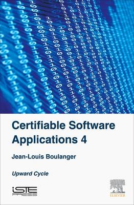 Certifiable Software Applications 4 - Jean-Louis Boulanger