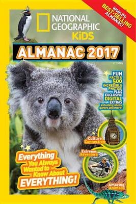 National Geographic Kids Almanac 2017 - National Geographic Kids