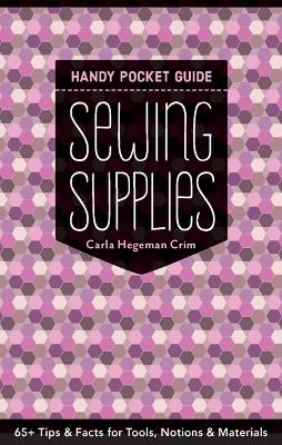 Sewing Supplies Handy Pocket Guide - Carla Hegeman Crim