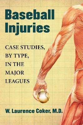 Baseball Injuries - W. Laurence Coker