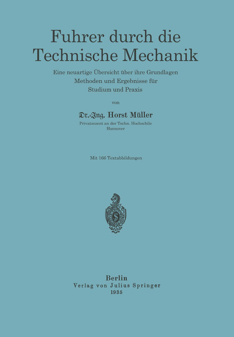 Führer durch die Technische Mechanik - Horst Müller