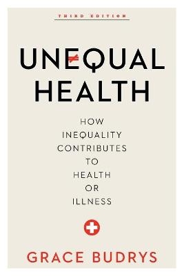 Unequal Health - Grace Budrys