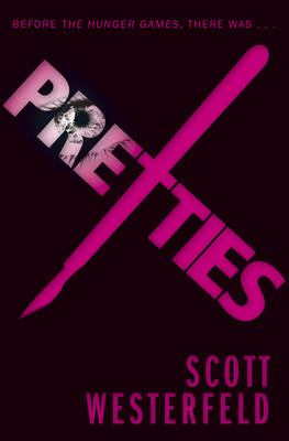 Pretties - Scott Westerfeld