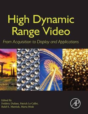 High Dynamic Range Video - 