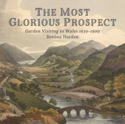 The Most Glorious Prospect - Bettina Harden