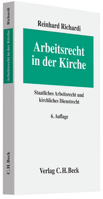 Arbeitsrecht in der Kirche - Reinhard Richardi