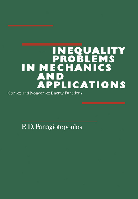 Inequality Problems in Mechanics and Applications - P.D. Panagiotopoulos