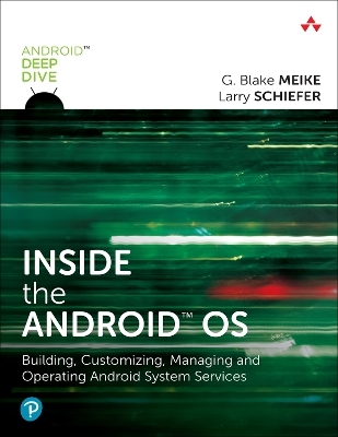 Inside the Android OS - G. Meike, Lawrence Schiefer