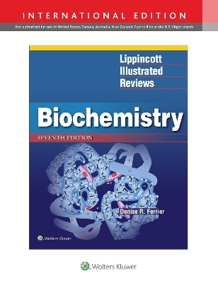 Lippincott Illustrated Reviews: Biochemistry - Denise Ferrier