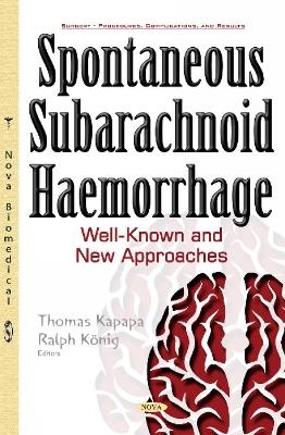 Spontaneous Subarachnoid Haemorrhage - 