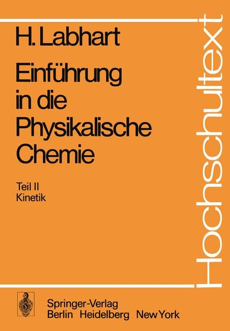 Einführung in die Physikalische Chemie - Heinrich Labhart