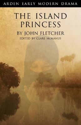 The Island Princess - John Fletcher