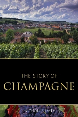 The story of champagne - Nicholas Faith