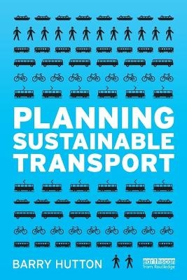 Planning Sustainable Transport - Barry Hutton