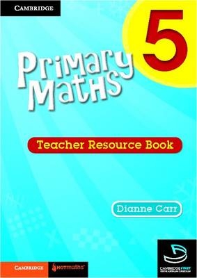 Primary Maths Teacher Resource Book 5 - Dianne Carr