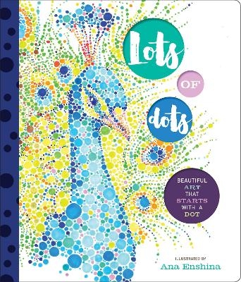 Lots of Dots - Ana Enshina