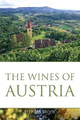 The wines of Austria - Stephen Brook