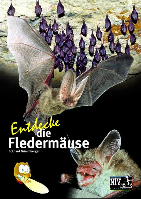 Entdecke die Fledermäuse - Eckhard Grimmberger