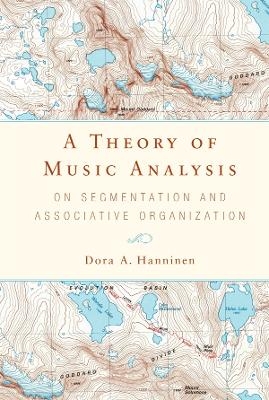 A Theory of Music Analysis - Dora A. Hanninen