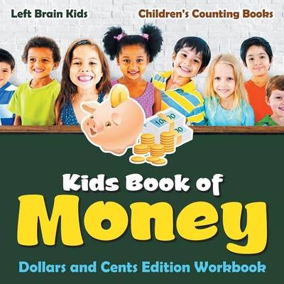 Kids Book of Money -  Left Brain Kids