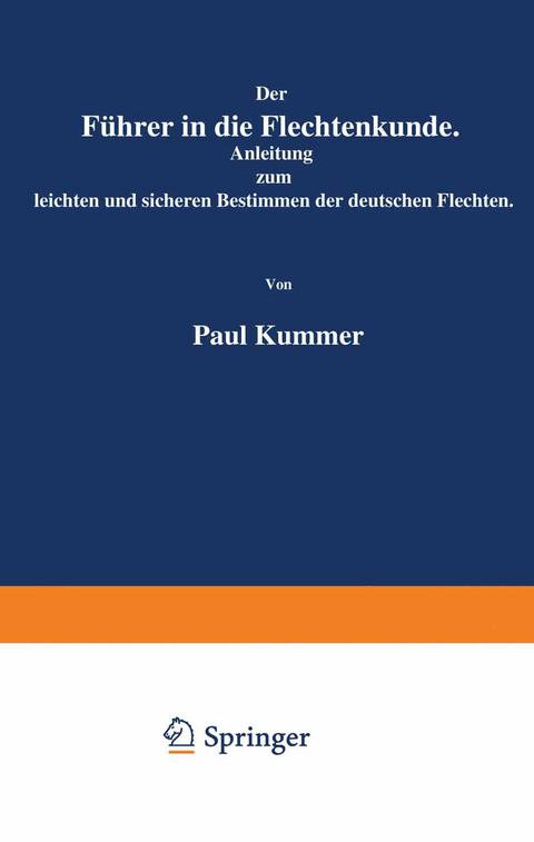 Der Führer in die Flechtenkunde - Paul Kummer