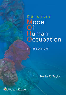 Kielhofner's Model of Human Occupation - Dr. Renee Taylor