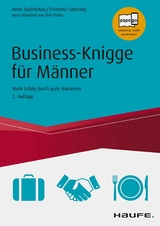 Business Knigge für Männer - Anke Quittschau-Beilmann, Christina Tabernig