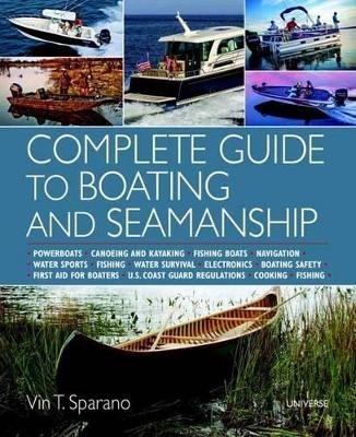 Complete Guide to Boating and Seamanship - Vin T. Sparano