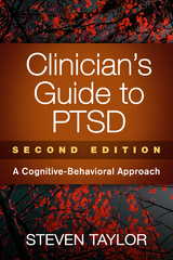 Clinician's Guide to PTSD, Second Edition -  Steven Taylor