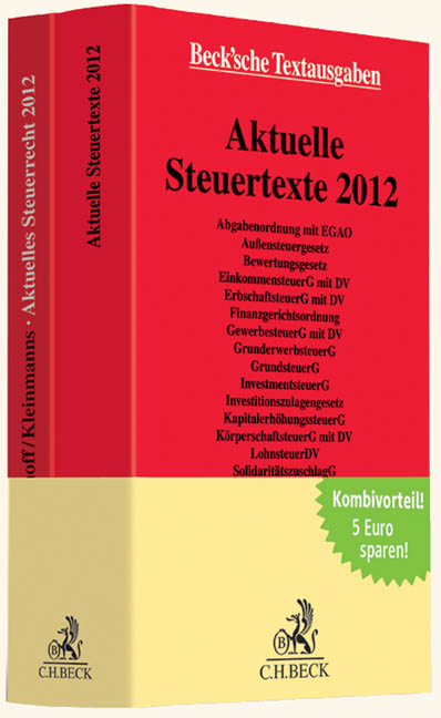 Grashoff, Aktuelles Steuerrecht 2012 und Aktuelle Steuertexte 2012 - Dietrich Grashoff, Florian Kleinmanns