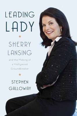 Leading Lady - Sherry Lansing