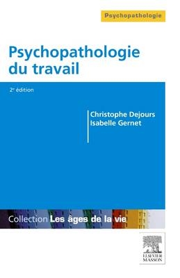 Psychopathologie Du Travail - Professor Christophe Dejours