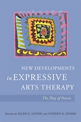 New Developments in Expressive Arts Therapy - 