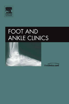 Diabetes, An Issue of Foot and Ankle Clinics - Brian G. Donley