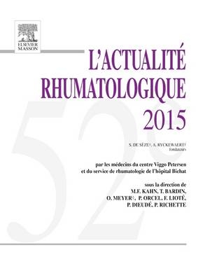 L'Actualité Rhumatologique 2015 - Thomas Bardin, Philippe Dieudé, Marcel-Francis Kahn, Frédéric Lioté, Olivier Meyer