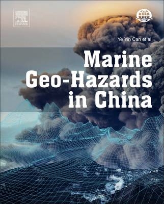 Marine Geo-Hazards in China - Yin-can YE