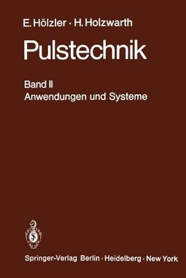 Pulstechnik - E. Hölzler, H. Holzwarth