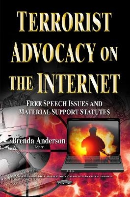 Terrorist Advocacy on the Internet - 