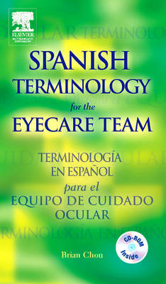 Spanish Terminology for the Eyecare Team - Brian Chou