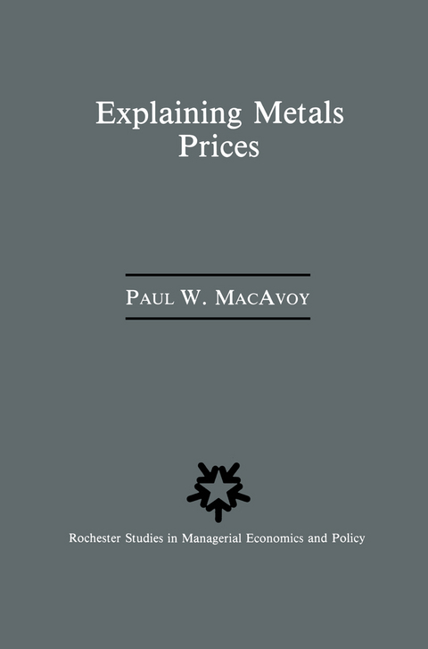 Explaining Metals Prices - Paul W. MacAvoy