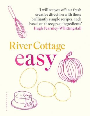 River Cottage Easy - Hugh Fearnley-Whittingstall