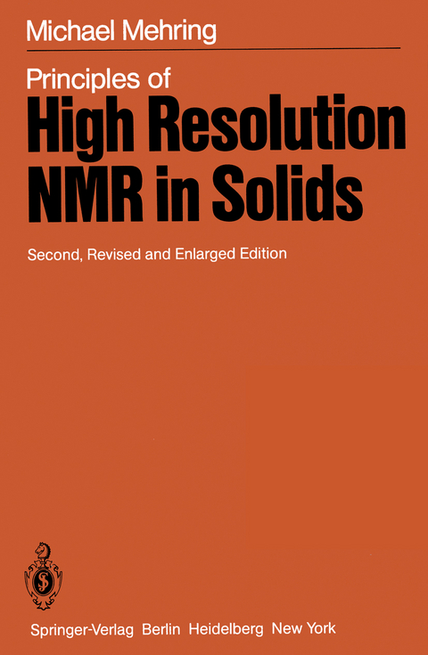 Principles of High Resolution NMR in Solids - M. Mehring