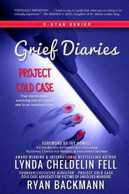 Grief Diaries - Lynda Cheldelin Fell, Ryan Backmann