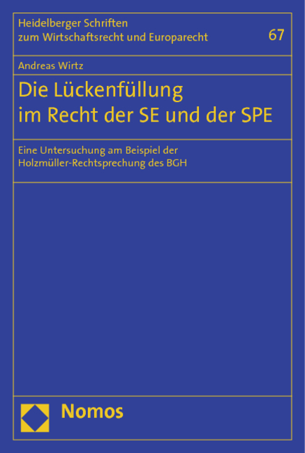 Die Lückenfüllung im Recht der SE und der SPE - Andreas Wirtz