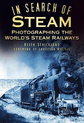 In Search of Steam - Keith Strickland