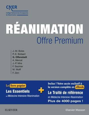 Reanimation - Offre Premium - Le Traite de Reference -  College National Des Enseignants de Reanimation, Georges Offenstadt, Jean-Michel Boles, Pierre-Edouard Bollaert, Alain Mercat