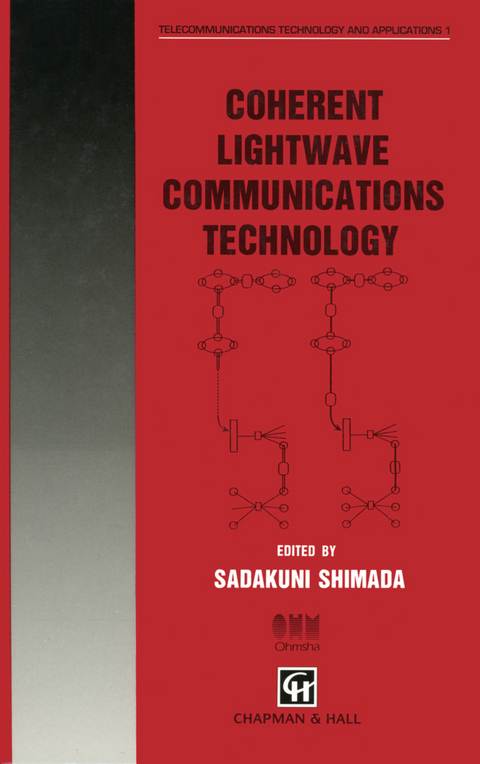 Coherent Lightwave Communications Technology - 