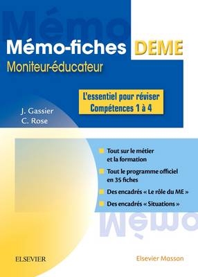 Mémo-Fiches Deme. Moniteur-Educateur - Jacqueline Gassier, Céline Rose